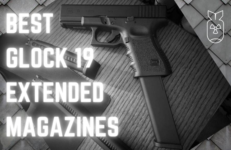 Best Glock 19 Extended Magazines For Maximum Capacity