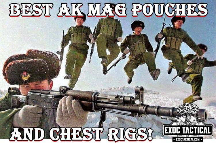 Best AK Chest Rigs, Mag Pouches, and Mag Holsters