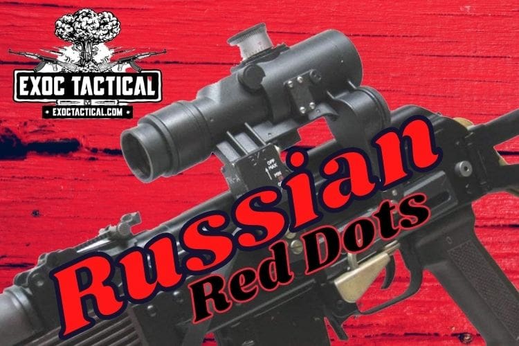 Best Russian AK Red Dot Sights, Prism Optics, and Scopes