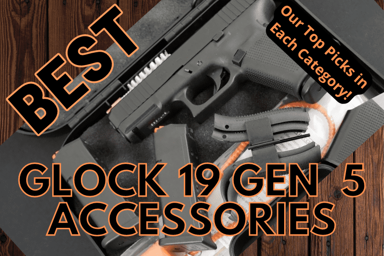 2024 Glock 19 Gen 5 Accessories Shortlist