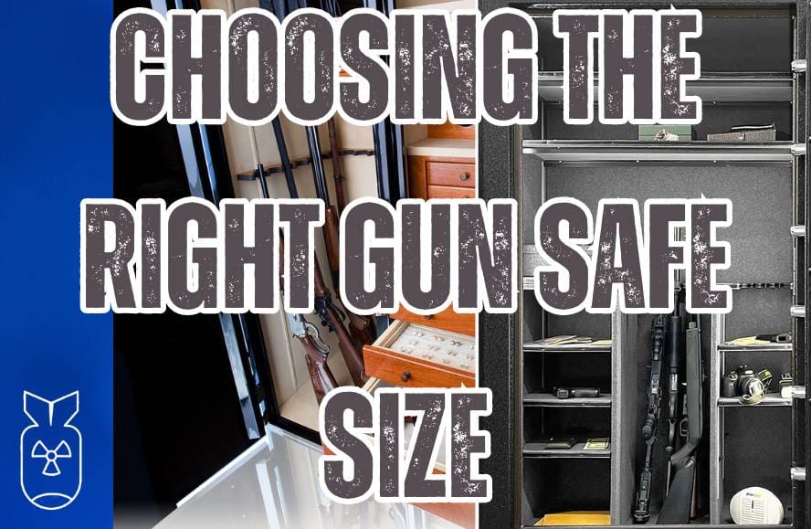 how to choose the right size gun safe